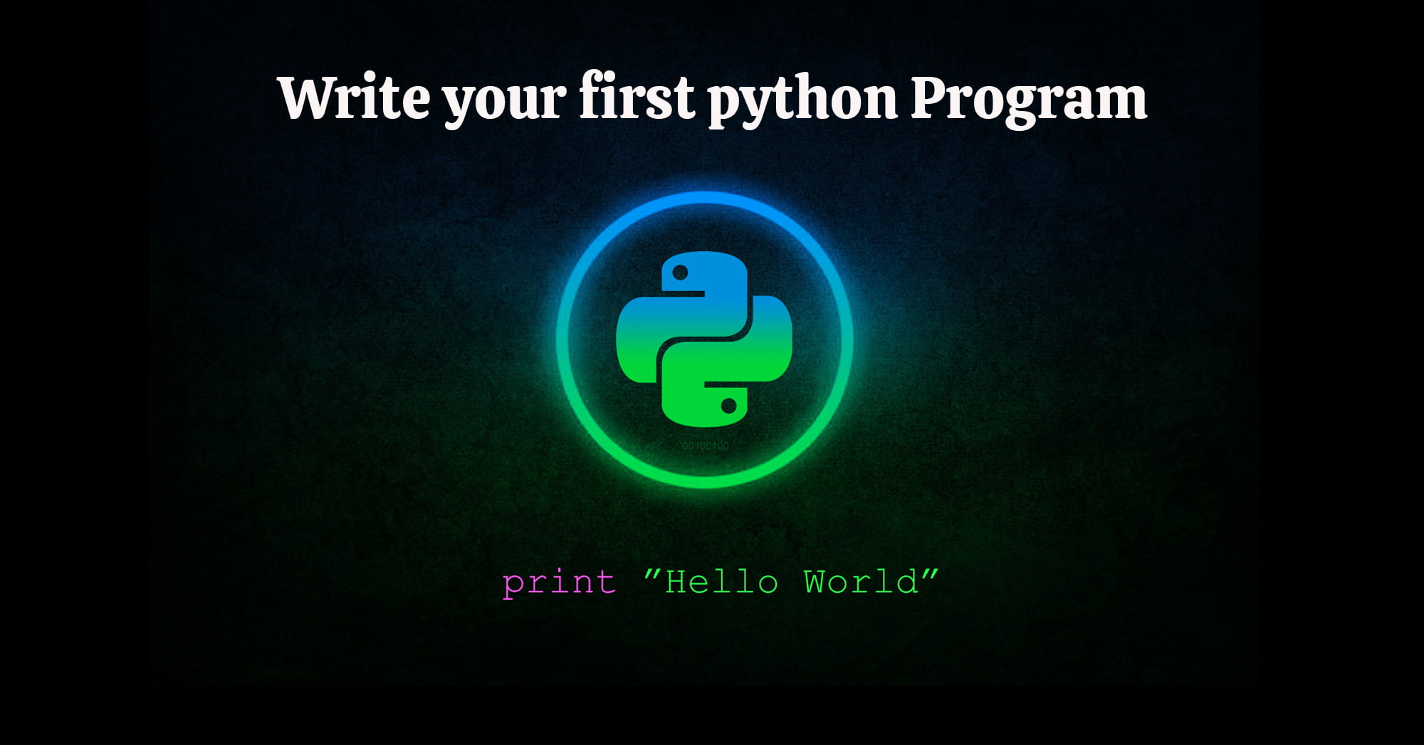 Your first Python Program